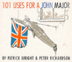 101 Uses for a John Major