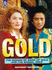 Gold: the Making of Band of Gold and the Sequel Gold