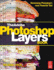 The Adobe Photoshop Layers Book: Harnessing Photoshop's Most Powerful Tool, Covers Photoshop Cs3 [With Cdrom]