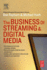 The Business of Streaming and Digital Media