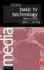 Basic Tv Technology (Media Manuals)