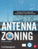 Antenna Zoning: Broadcast, Cellular & Mobile Radio, Wireless Internet-Laws, Permits & Leases