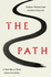 The Path: a New Way to Think About Everything: What the Great Chinese Philosophers Can Teach Us About the Good Life