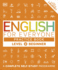 English for Everyone Practice Book Level 2 Beginner: A Complete Self-Study Programme