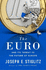 The Euro: and Its Threat to the Future of Europe