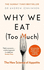 Why We Eat Too Much