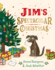 Jims Spectacular Christmas