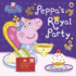 Peppa Pig: Peppas Royal Party: Celebrate the Queens Platinum Jubilee