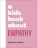 A Kids Book About Empathy