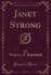 Janet Strong (Classic Reprint)