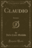 Claudio: Romance (Classic Reprint)