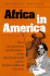 Africa in America: Slave Acculturation and Resistance in the American South and the British Caribbean, 1736-1831 (Blacks in the New World) Mullin, Michael