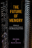 The Future of Memory: A History of Lossless Format Standards in the Moving Image Archive