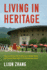 Living in Heritage: Tulou as Vernacular Architecture, Global Asset, and Tourist Destination in Contemporary China