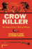 Crow Killer: the Saga of Liver-Eating Johnson (Midland Book)
