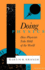 Doing Physics, Second Edition: How Physicists Take Hold of the World