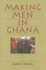 Making Men in Ghana