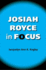 Josiah Royce in Focus