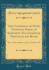 The Confession of Faith, Covenant, Forms of Admission, Ecclesiastical Principles and Rules With an Historical Sketch, and List of Members, 1877 Classic Reprint