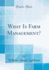 What is Farm Management? (Classic Reprint)