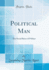 Political Man the Social Bases of Politics Classic Reprint