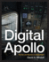 Digital Apollo: Human and Machine in Spaceflight (Mit Press)