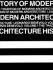 History of Modern Architecture, Vol. 1: the Tradition of Modern Architecture