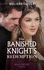 Her Banished Knight's Redemption: Book 2 (Notorious Knights)