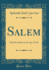 Salem Maritime Salem in the Age of Sail Classic Reprint