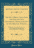 The Holy Bible, Containing the Old and New Testaments, Translated Out of the Original Tongues: Being the Version Set Forth a. D. 1611 Compared With the Most Ancient Authorities and Revised (Classic Reprint)