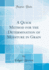 A Quick Method for the Determination of Moisture in Grain (Classic Reprint)