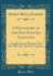 A Dictionary of the Old English Language: Compiled From Writings of the XII. XIII. XIV. and XV. Centuries (Classic Reprint)