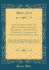 An Inventory of the Plate, Register Book, and Other Moveables in the Two Parish Churches of Liverpool, St. Peter's and St. Nicholas', 1893: With a Transcript of the Earliest Register, 1660 1672; Together With a Catalogue of the Ancient Library in St. Pete