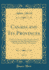 Canada and Its Provinces, Vol. 6: a History of the Canadian People and Their Institutions By One Hundred Associates; the Dominion Political Evolution (Classic Reprint)