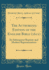 The Authorized Edition of the English Bible (1611): Its Subsequent Reprints and Modern Representatives (Classic Reprint)