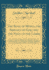 The Song of Moses, the Servant of God, and the Song of the Lambe: Opened in a Sermon Preached to the Honorable House of Commons, at Their Late Solemne Day of Thanksgiving, June 15, 1643, for the Discovery of a Dangerous, Desperate, and Bloody Designe, Ten