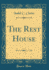 The Rest House Classic Reprint