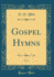 Gospel Hymns, Vol 2 Classic Reprint