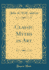 Classic Myths in Art (Classic Reprint)