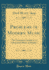 Problems of Modern Music: the Princeton Seminar in Advanced Musical Studies (Classic Reprint)
