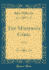 The Moderate Cabal: a Satyr (Classic Reprint)