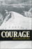 Courage (Kellogg Institute Series on Democracy and Development)