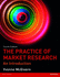 The Practice of Market Research