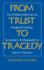 From Trust to Tragedy