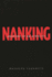 Nanking: Anatomy of an Atrocity