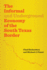 The Informal and Underground Economy of the South Texas Border