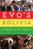 Evo's Bolivia: Continuity and Change