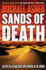 Sands of Death: an Epic Tale of Massacre and Survival in the Sahara