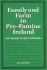 Family and Farm in Pre-Famine Ireland: the Parish of Killashandra