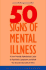 50 Signs of Mental Illness: a Guide to Understanding Mental Health